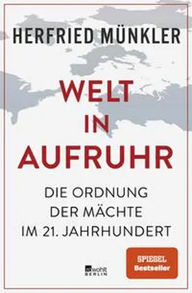 Münkler |  Welt in Aufruhr | Buch |  Sack Fachmedien