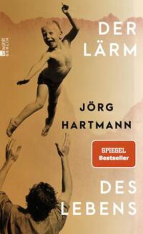 Hartmann |  Der Lärm des Lebens | Buch |  Sack Fachmedien