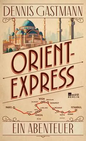 Gastmann |  Orient-Express | Buch |  Sack Fachmedien