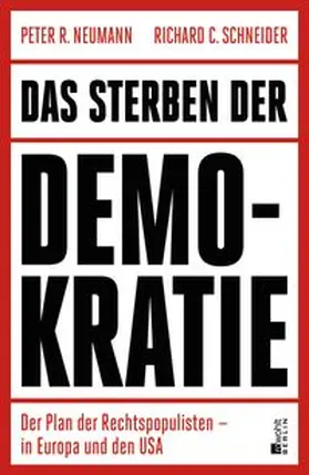 Schneider / Neumann |  Das Sterben der Demokratie | Buch |  Sack Fachmedien