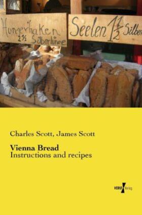 Scott |  Vienna Bread | Buch |  Sack Fachmedien