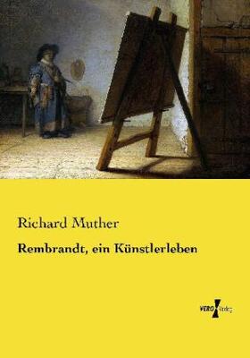 Muther |  Rembrandt, ein Künstlerleben | Buch |  Sack Fachmedien