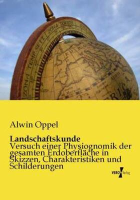 Oppel |  Landschaftskunde | Buch |  Sack Fachmedien