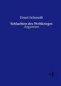 Schmidt |  Schlachten des Weltkrieges | Buch |  Sack Fachmedien