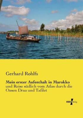 Rohlfs |  Mein erster Aufenthalt in Marokko | Buch |  Sack Fachmedien