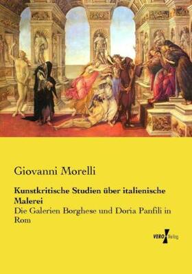 Morelli |  Kunstkritische Studien über italienische Malerei | Buch |  Sack Fachmedien
