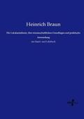 Braun |  Die Lokalanästhesie, ihre wissenschaftlichen Grundlagen und praktische Anwendung | Buch |  Sack Fachmedien