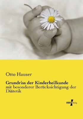 Hauser |  Grundriss der Kinderheilkunde | Buch |  Sack Fachmedien