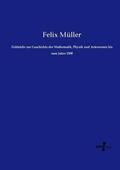 Müller |  Zeittafeln zur Geschichte der Mathematik, Physik und Astronomie bis zum Jahre 1500 | Buch |  Sack Fachmedien