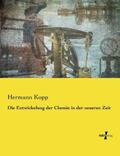 Kopp |  Die Entwickelung der Chemie in der neueren Zeit | Buch |  Sack Fachmedien