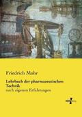 Mohr |  Lehrbuch der pharmazeutischen Technik | Buch |  Sack Fachmedien
