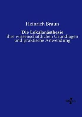 Braun | Die Lokalanästhesie | Buch | 978-3-7372-1395-0 | sack.de