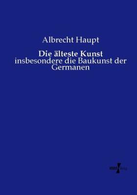 Haupt |  Die älteste Kunst | Buch |  Sack Fachmedien