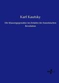 Kautsky |  Die Klassengegensätze im Zeitalter der französischen Revolution | Buch |  Sack Fachmedien