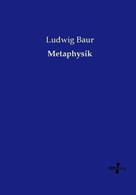 Baur |  Metaphysik | Buch |  Sack Fachmedien