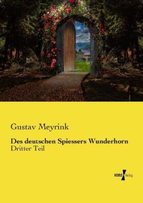 Meyrink |  Des deutschen Spiessers Wunderhorn | Buch |  Sack Fachmedien