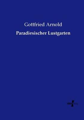 Arnold |  Paradiesischer Lustgarten | Buch |  Sack Fachmedien