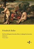Seiler |  Die Entwicklung der deutschen Kultur im Spiegel des deutschen Lehnworts | Buch |  Sack Fachmedien