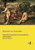 Treitschke |  Deutsche Geschichte im neunzehnten Jahrhundert | Buch |  Sack Fachmedien
