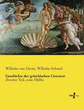 Christ / Schmid |  Geschichte der griechischen Literatur | Buch |  Sack Fachmedien