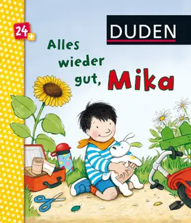 Bußhoff |  Duden: Alles wieder gut, Mika! | Buch |  Sack Fachmedien