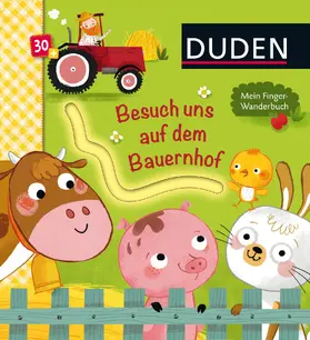 Frank-Eßlinger |  Duden: Besuch uns auf dem Bauernhof.<br />Mein Finger-Wanderbuch | Buch |  Sack Fachmedien