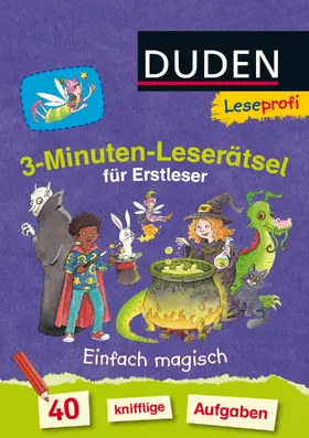 Moll |  Duden Leseprofi – 3-Minuten-Leserätsel für Erstleser: Einfach magisch | Buch |  Sack Fachmedien