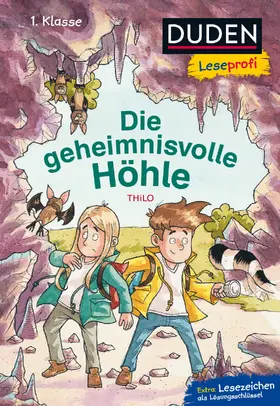 THiLO |  Duden Leseprofi - Die geheimnisvolle Höhle, 1. Klasse | Buch |  Sack Fachmedien