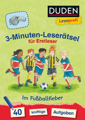 Moll |  Duden Leseprofi – 3-Minuten-Leserätsel für Erstleser: Im Fußballfieber | Buch |  Sack Fachmedien