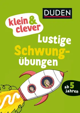 Braun |  Duden: klein & clever: Lustige Schwungübungen | Buch |  Sack Fachmedien