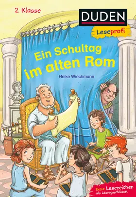 Wiechmann |  Duden Leseprofi - Ein Schultag im alten Rom | Buch |  Sack Fachmedien