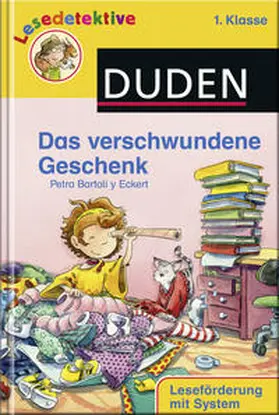 Bartoli y Eckert |  Das verschwundene Geschenk (1. Klasse) | Buch |  Sack Fachmedien