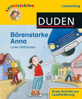 Holthausen |  Lesedetektive "Leseanfang", Bärenstarke Anna | Buch |  Sack Fachmedien