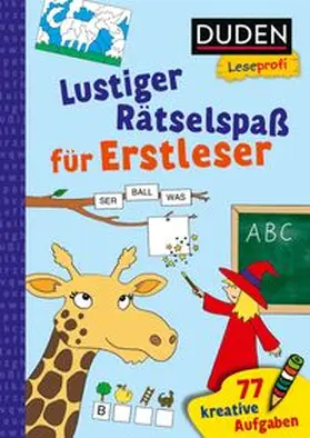 Nahrgang |  Duden Leseprofi - Lustiger Rätselspaß für Erstleser, 1. Klasse | Buch |  Sack Fachmedien