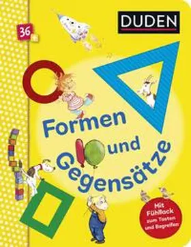 Schulze |  Duden 36+: Formen und Gegensätze | Buch |  Sack Fachmedien