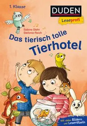 Stehr |  Duden Leseprofi - Das tierisch tolle Tierhotel, 1. Klasse | Buch |  Sack Fachmedien