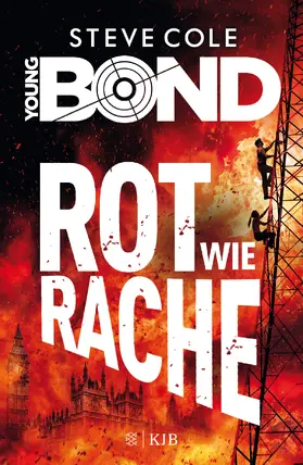 Cole | Young Bond 04 - Rot wie Rache | Buch | 978-3-7373-4019-9 | www.sack.de