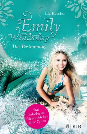 Kessler |  Emily Windsnap 06 - Die Bestimmung | Buch |  Sack Fachmedien