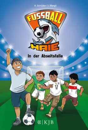 Schlüter / Margil |  Fußball-Haie 09: In der Abseitsfalle | Buch |  Sack Fachmedien