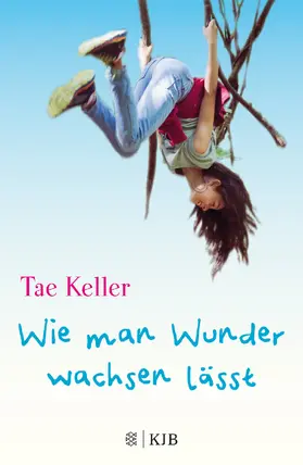 Keller |  Wie man Wunder wachsen lässt | Buch |  Sack Fachmedien