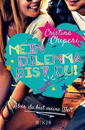 Chiperi |  Mein Dilemma bist du! Aber du bist meine Welt | Buch |  Sack Fachmedien