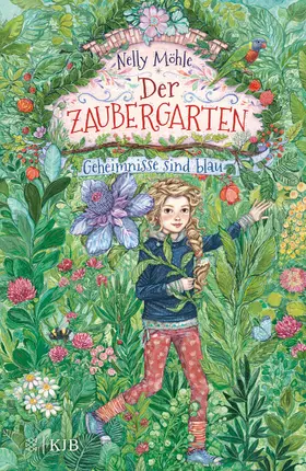 Möhle |  Der Zaubergarten - Geheimnisse sind blau | Buch |  Sack Fachmedien