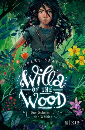 Beatty |  Willa of the Wood - Das Geheimnis der Wälder | Buch |  Sack Fachmedien