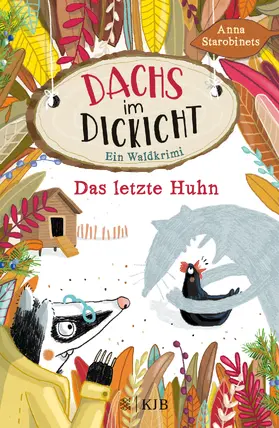 Starobinets / Starobinec |  Dachs im Dickicht - Das letzte Huhn | Buch |  Sack Fachmedien