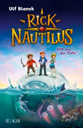 Blanck |  Rick Nautilus - SOS aus der Tiefe | Buch |  Sack Fachmedien