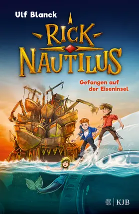 Blanck |  Rick Nautilus - Gefangen auf der Eiseninsel | Buch |  Sack Fachmedien