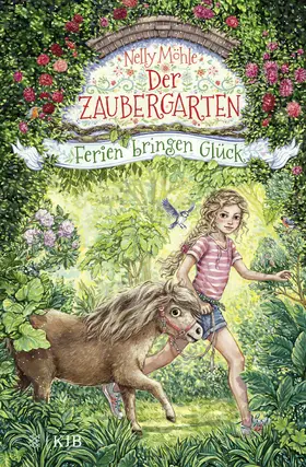 Möhle | Der Zaubergarten - Ferien bringen Glück | Buch | 978-3-7373-4265-0 | www.sack.de