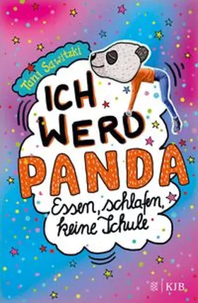 Sawitzki |  Ich werd Panda (Essen, schlafen, keine Schule) | Buch |  Sack Fachmedien