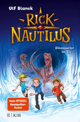 Blanck | Rick Nautilus – Dinosaurier im Eis | Buch | 978-3-7373-4284-1 | www.sack.de