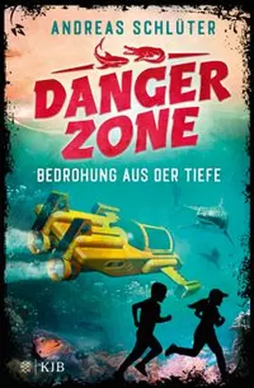 Schlüter |  Dangerzone - Bedrohung aus der Tiefe | Buch |  Sack Fachmedien